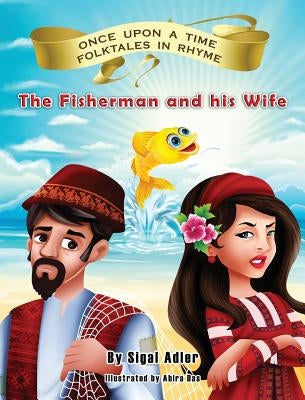 The Fisherman and his Wife by Sigal, Adler