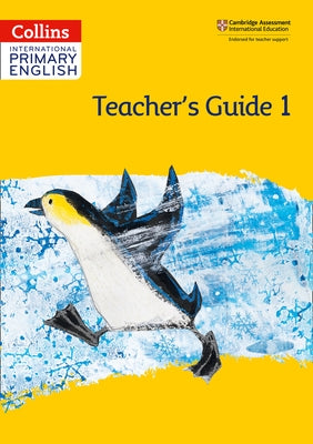 Collins Cambridge International Primary English - Cambridge International Primary English Teacher's Guide: Stage 1 by Paizee, Daphne