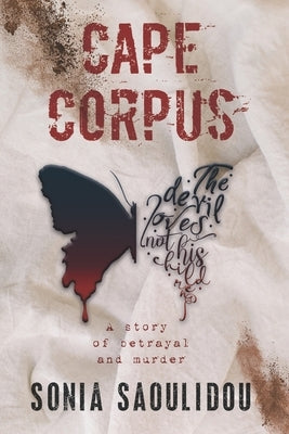 Cape Corpus: A Chilling Psychological Thriller by Saoulidou, Sonia
