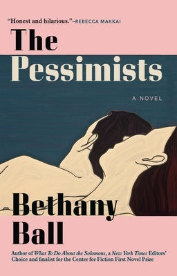 The Pessimists by Ball, Bethany