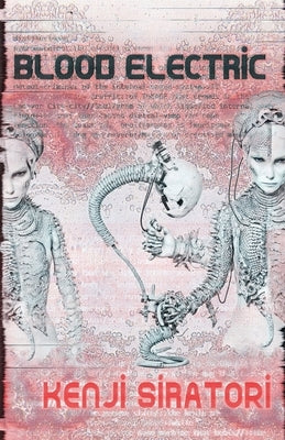 Blood Electric by Siratori, Kenji