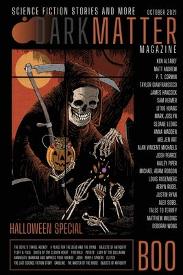 Dark Matter Magazine Halloween Special Issue by Carroll, Rob