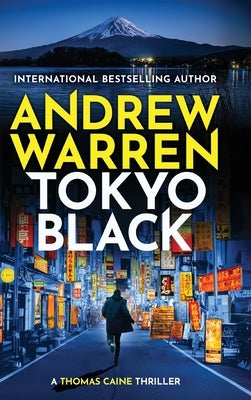 Tokyo Black by Warren, Andrew