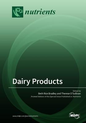 Dairy Products by Bradley, Beth Rice
