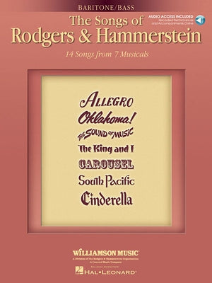 The Songs of Rodgers & Hammerstein: Baritone/Bass with Online Audio of Performances and Accompaniment by Rodgers, Richard