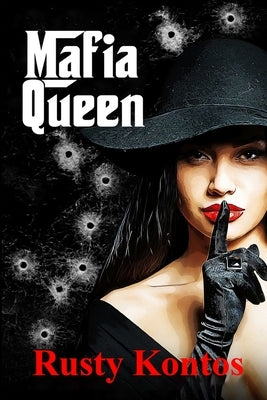 Mafia Queen by Kontos, Rusty
