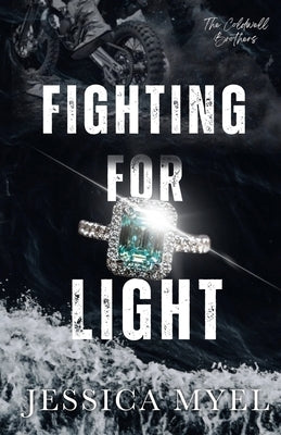 Fighting For Light: A Dark Sports Romance by Myel, Jessica