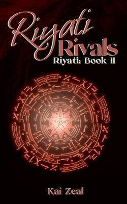 Riyati Rivals by Zeal, Kai