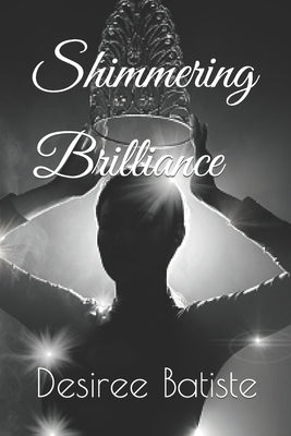 Shimmering Brilliance by Batiste, Desiree