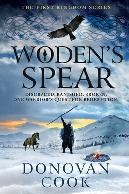 Woden's Spear by Cook, Donovan