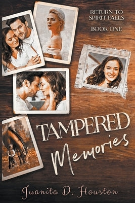 Tampered Memories by Houston, Juanita D.