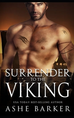 Surrender to the Viking by Barker, Ashe