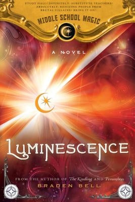 Luminescence by Bell, Braden