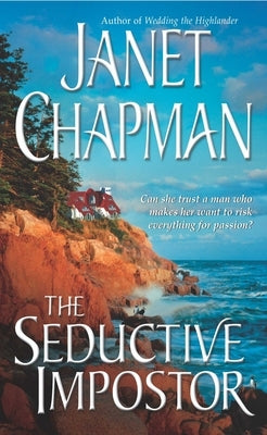 The Seductive Impostor by Chapman, Janet