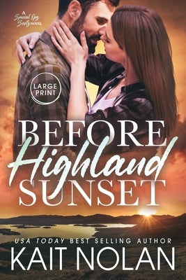 Before Highland Sunset by Nolan, Kait