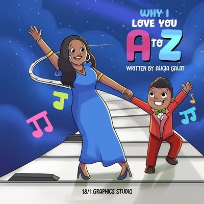 Why I Love You A - Z by Galat, Alicia