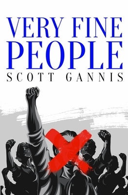 Very Fine People by Gannis, Scott