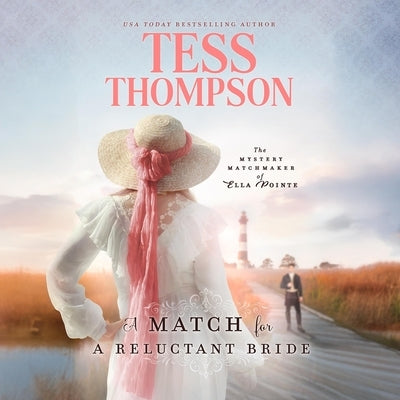 A Match for a Reluctant Bride by Thompson, Tess
