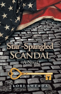 Star-Spangled Scandal by Swerda, Lori