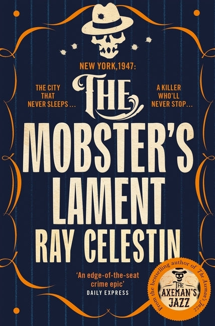 The Mobster's Lament by Celestin, Ray