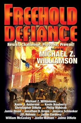 Freehold: Defiance, 11 by Williamson, Michael Z.