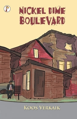 Nickel Dime Boulevard by Verkaik, Koos