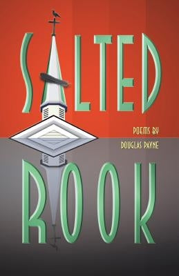 Salted Rook by Payne, Douglas