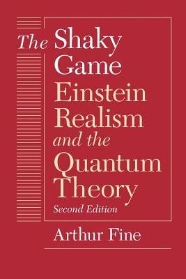 The Shaky Game by Fine, Arthur