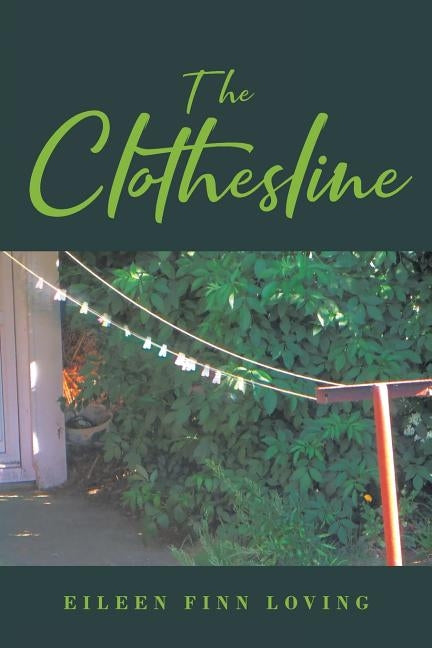 The Clothesline by Loving, Eileen Finn
