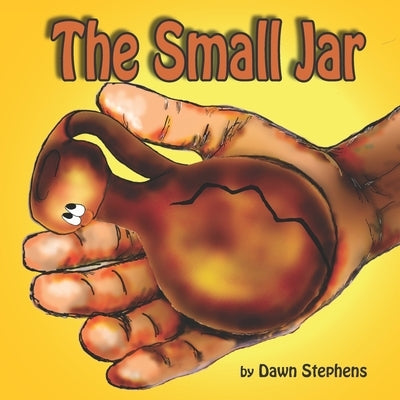 The Small Jar by Stephens, Dawn