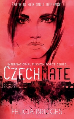 CzechMate by Bridges, Felicia