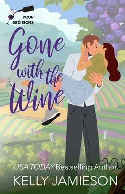 Gone With the Wine by Jamieson, Kelly