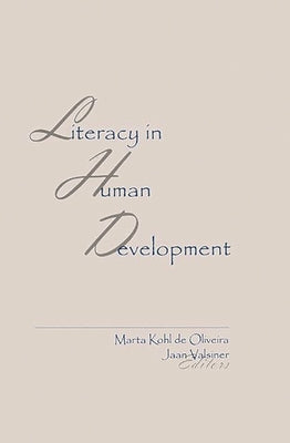 Literacy in Human Development by Oliveira, Marta
