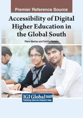 Accessibility of Digital Higher Education in the Global South by Mashau, Pfano