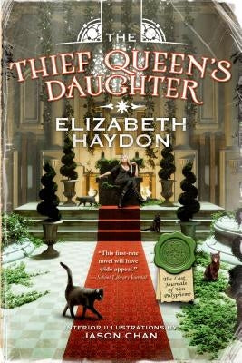 The Thief Queen's Daughter: Book Two of the Lost Journals of Ven Polypheme by Haydon, Elizabeth