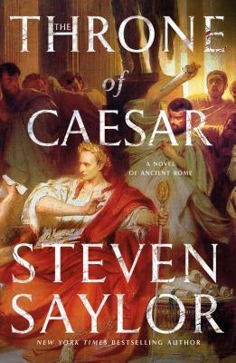 Throne of Caesar by Saylor, Steven