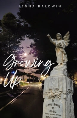 Growing Up by Baldwin, Jenna