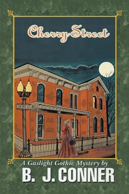 Cherry Street by Conner, B. J.