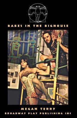 Babes In The Bighouse by Terry, Megan