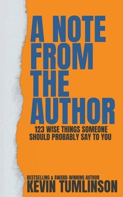 A Note From The Author by Tumlinson, Kevin