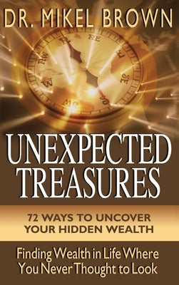 Unexpected Treasures by Brown, Mikel