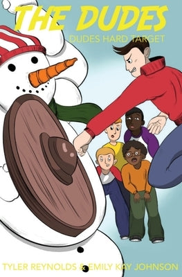 Dudes Hard Target by Reynolds, Tyler