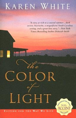 The Color of Light by White, Karen