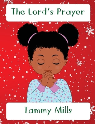 The Lord's Prayer by Mills, Tammy