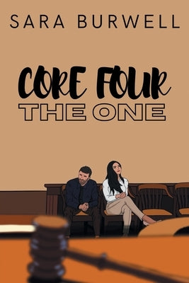 Core Four: The One by Burwell, Sara