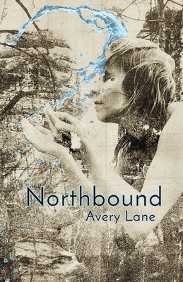 Northbound by Lane, Avery