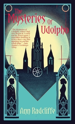The Mysteries of Udolpho by Radcliffe, Ann