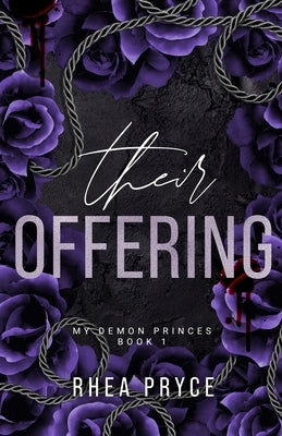 Their Offering: My Demon Princes Book One by Pryce, Rhea