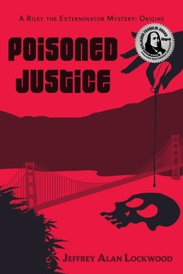 Poisoned Justice: Origins by Lockwood, Jeffrey Alan