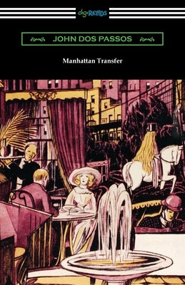 Manhattan Transfer by Passos, John Dos